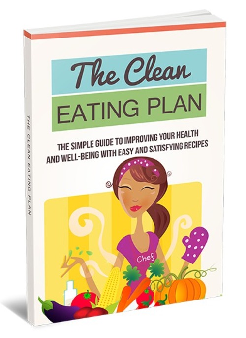 Product picture Ebook on The Clean Eating Plan 